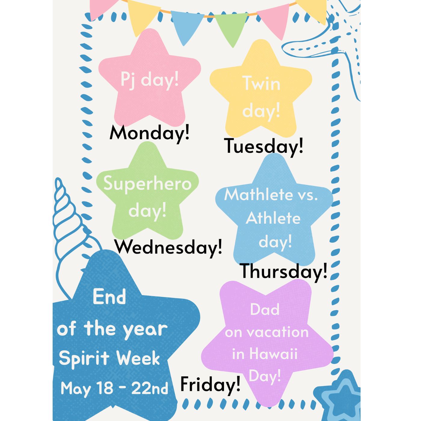 End of the year Spirit Week